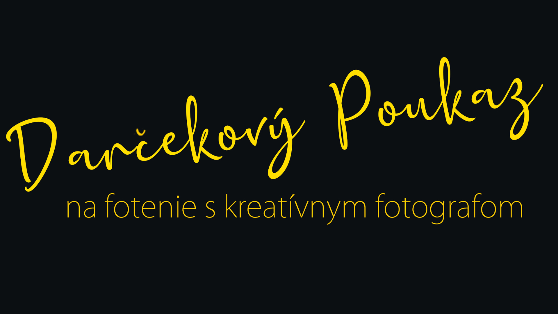 DARČEKOVÝ POUKAZ na FOTENIE<br>s kreatívnym fotografom